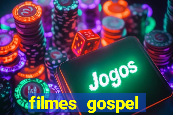 filmes gospel baseadas em fatos reais emocionantes